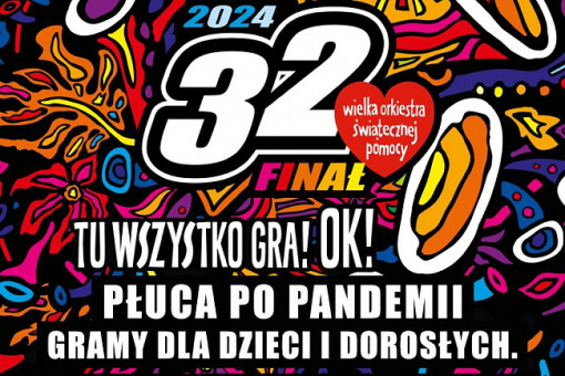 32. finał Wielkiej Orkiestry Świątecznej Pomocy